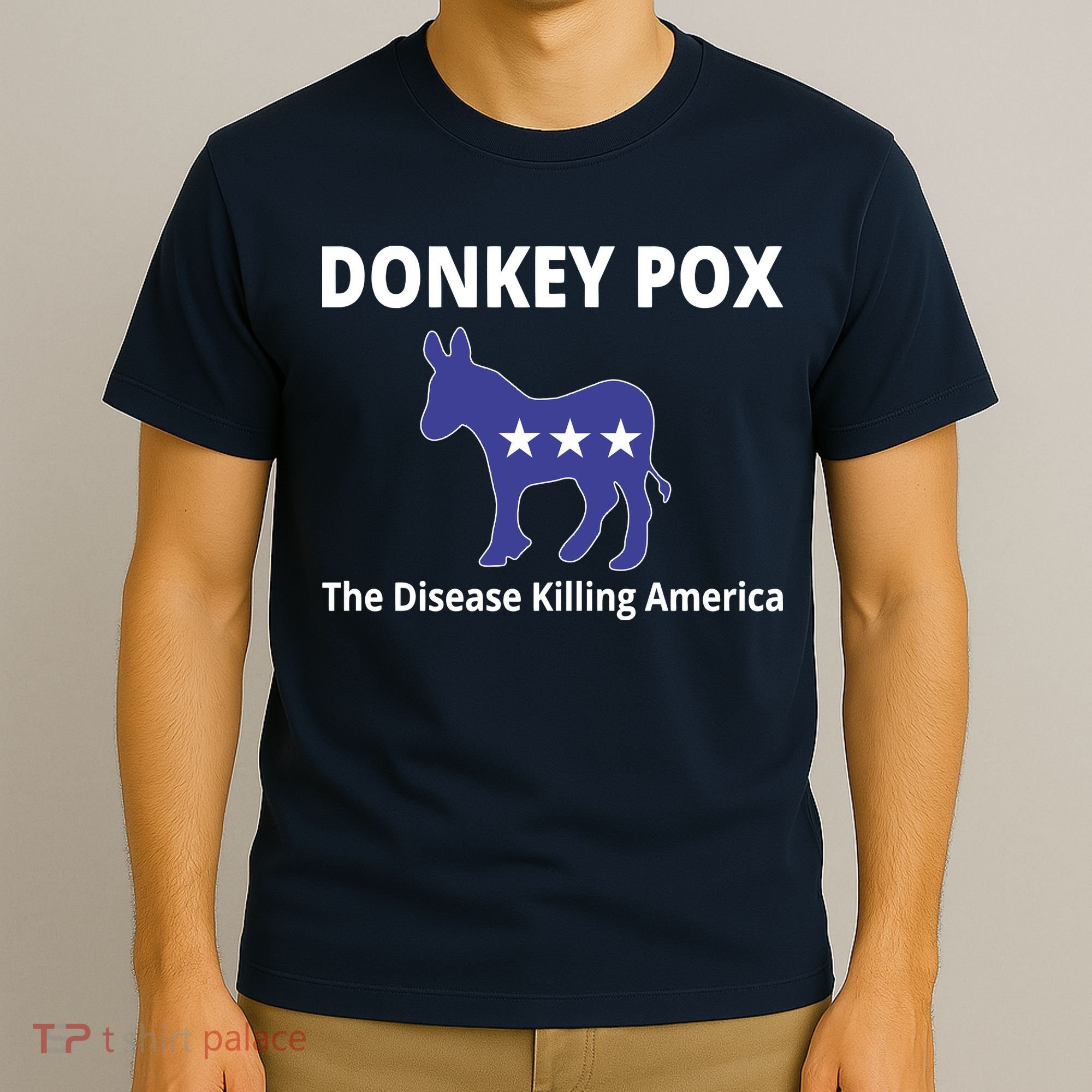 Donkey Pox The Disease Killing America T-Shirt