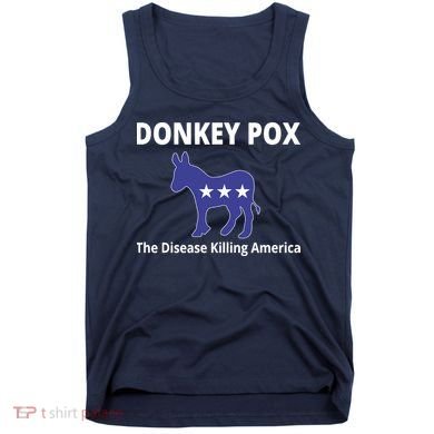 Donkey Pox The Disease Killing America Tank Top