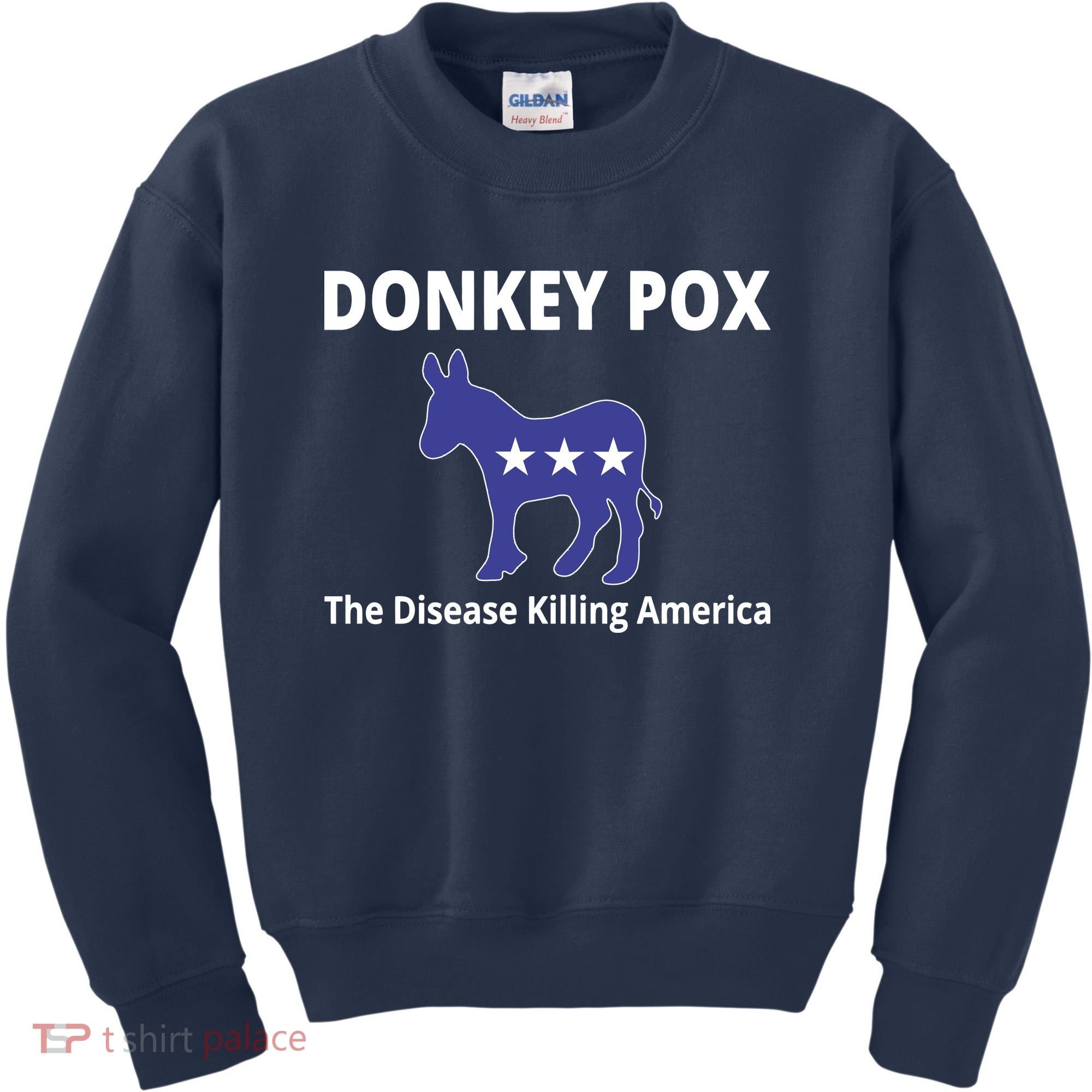 Donkey Pox The Disease Killing America Kids Sweatshirt