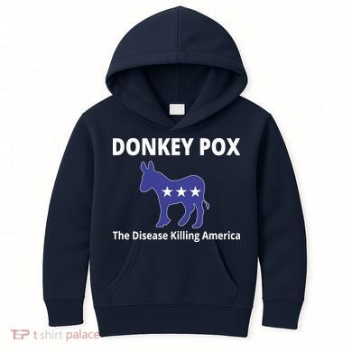 Donkey Pox The Disease Killing America Kids Hoodie