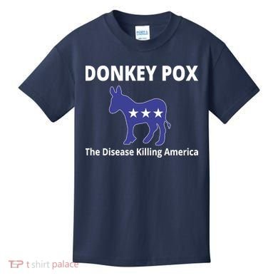 Donkey Pox The Disease Killing America Kids T-Shirt