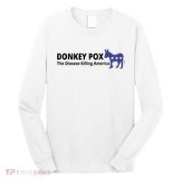 Donkey Pox The Disease Killing America Funny Long Sleeve Shirt thumb 0