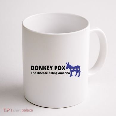 Donkey Pox The Disease Killing America Funny Coffee Mug back