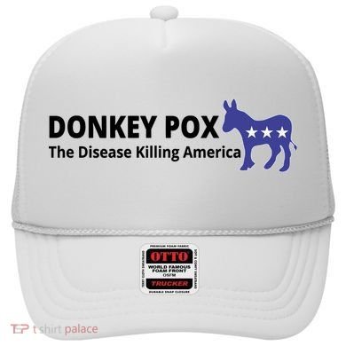 Donkey Pox The Disease Killing America Funny Hat