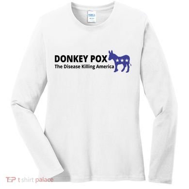 Donkey Pox The Disease Killing America Funny Women's Long Sleeve Shirt