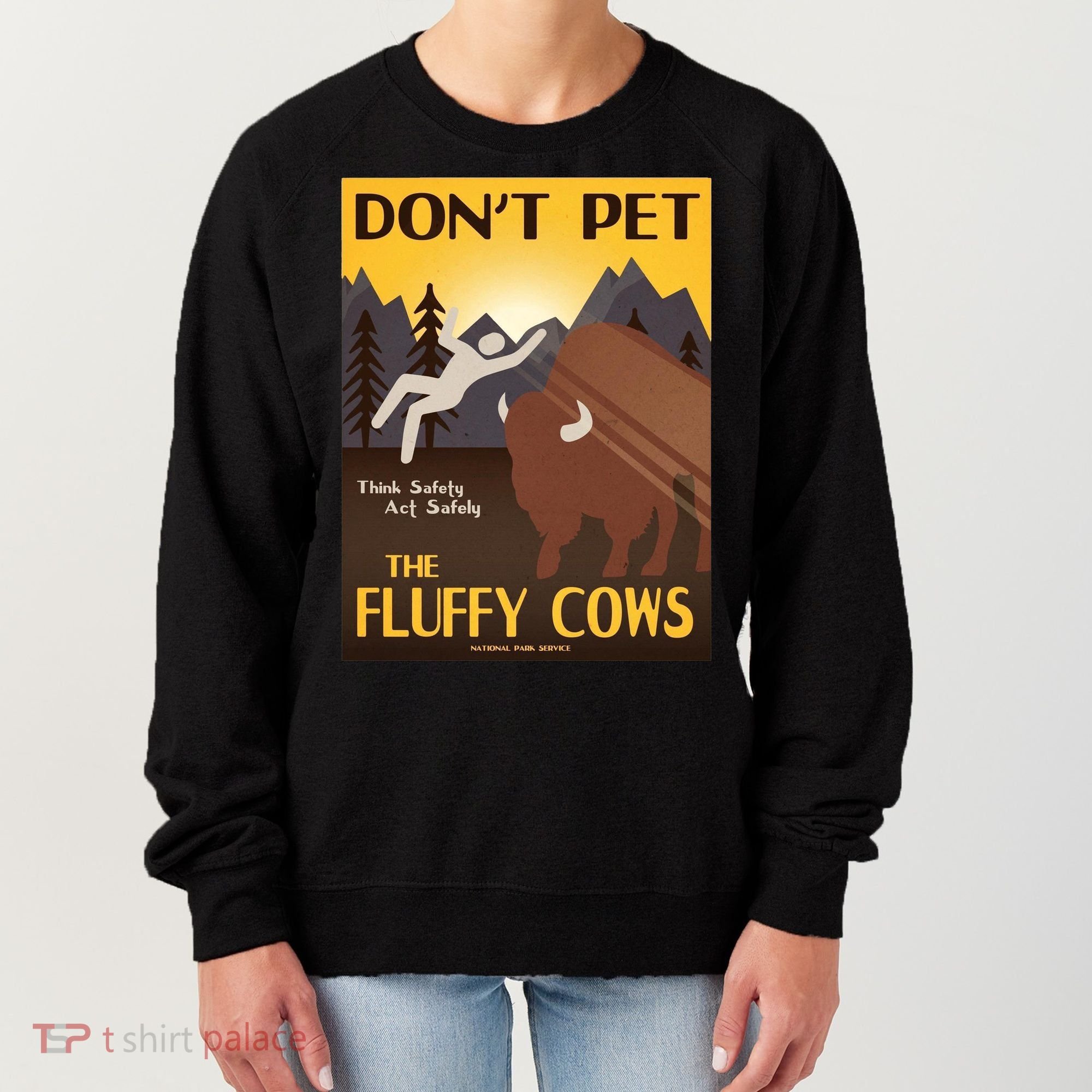 Dont Pet The Fluffy Cows Women's Sweatshirt