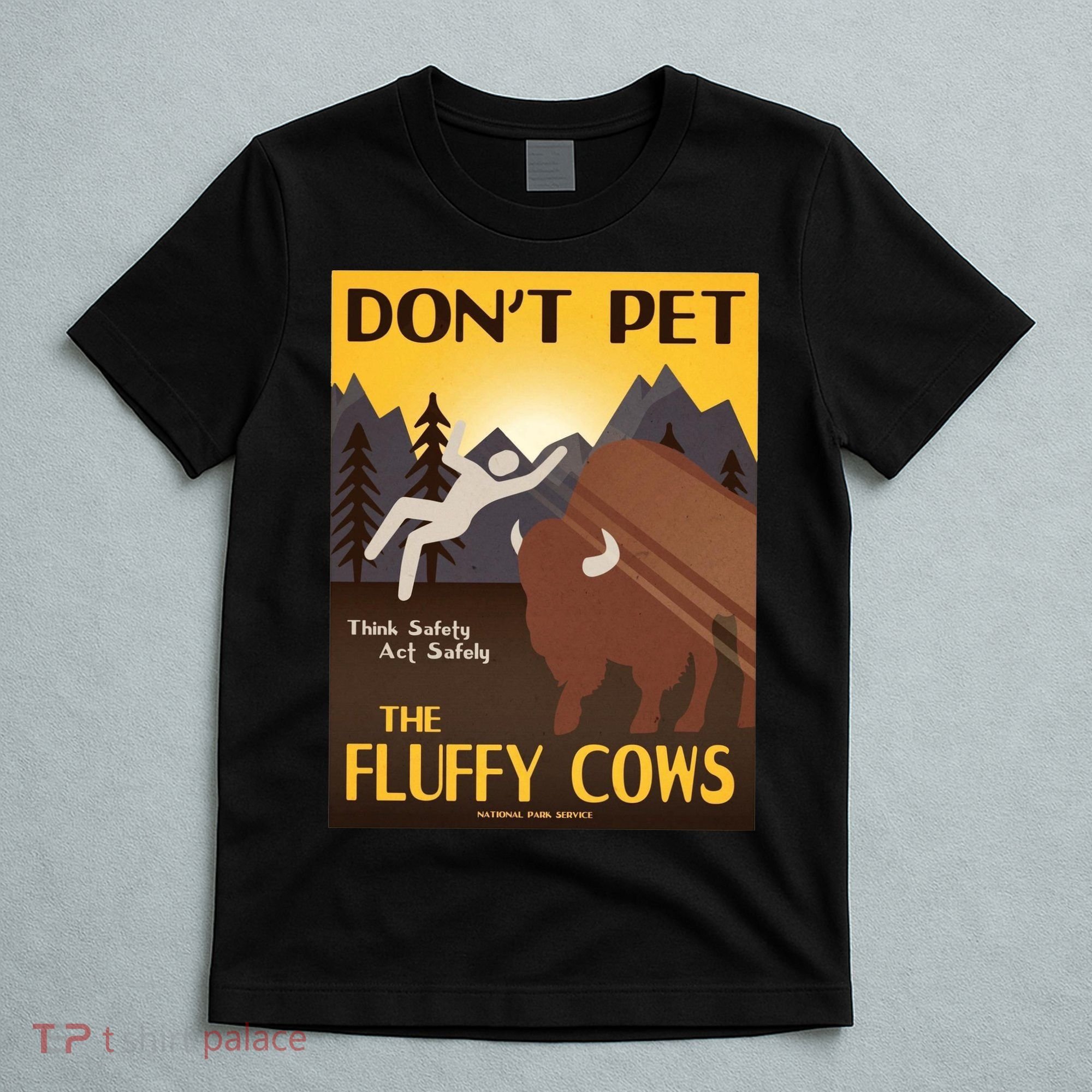 Dont Pet The Fluffy Cows T-Shirt