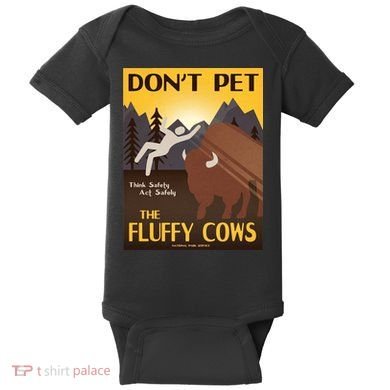 Dont Pet The Fluffy Cows Baby Bodysuit