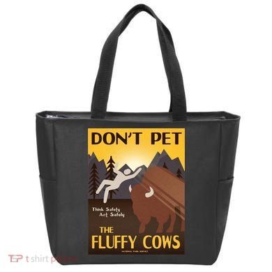 Dont Pet The Fluffy Cows Tote Bag