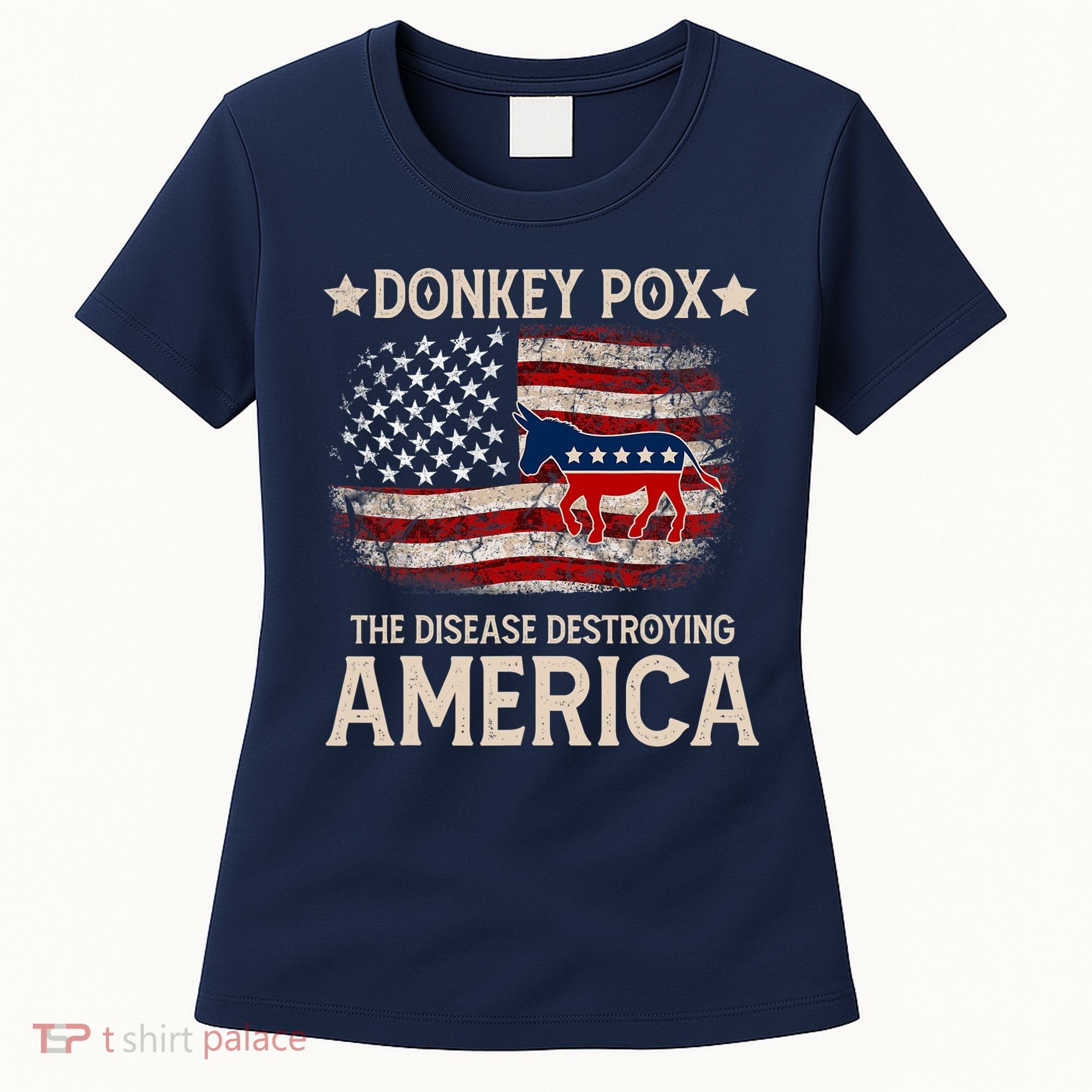Donkey Pox The Disease Destroying America Funny Donkeypox Amrica Flag Women's T-Shirt