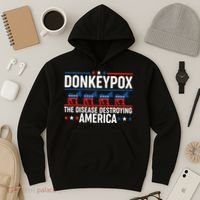 Donkey Pox The Disease Destroying America Hoodie thumb 3