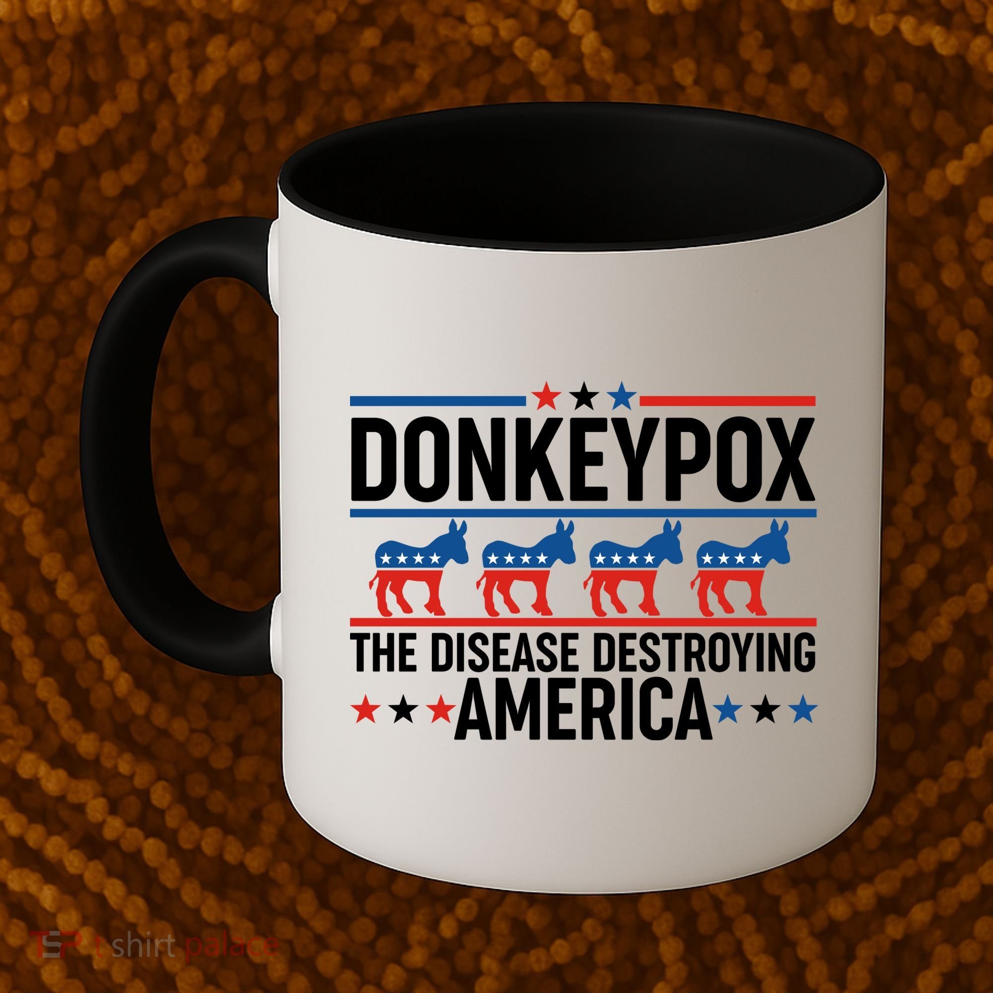 Donkey Pox The Disease Destroying America Coffee Mug