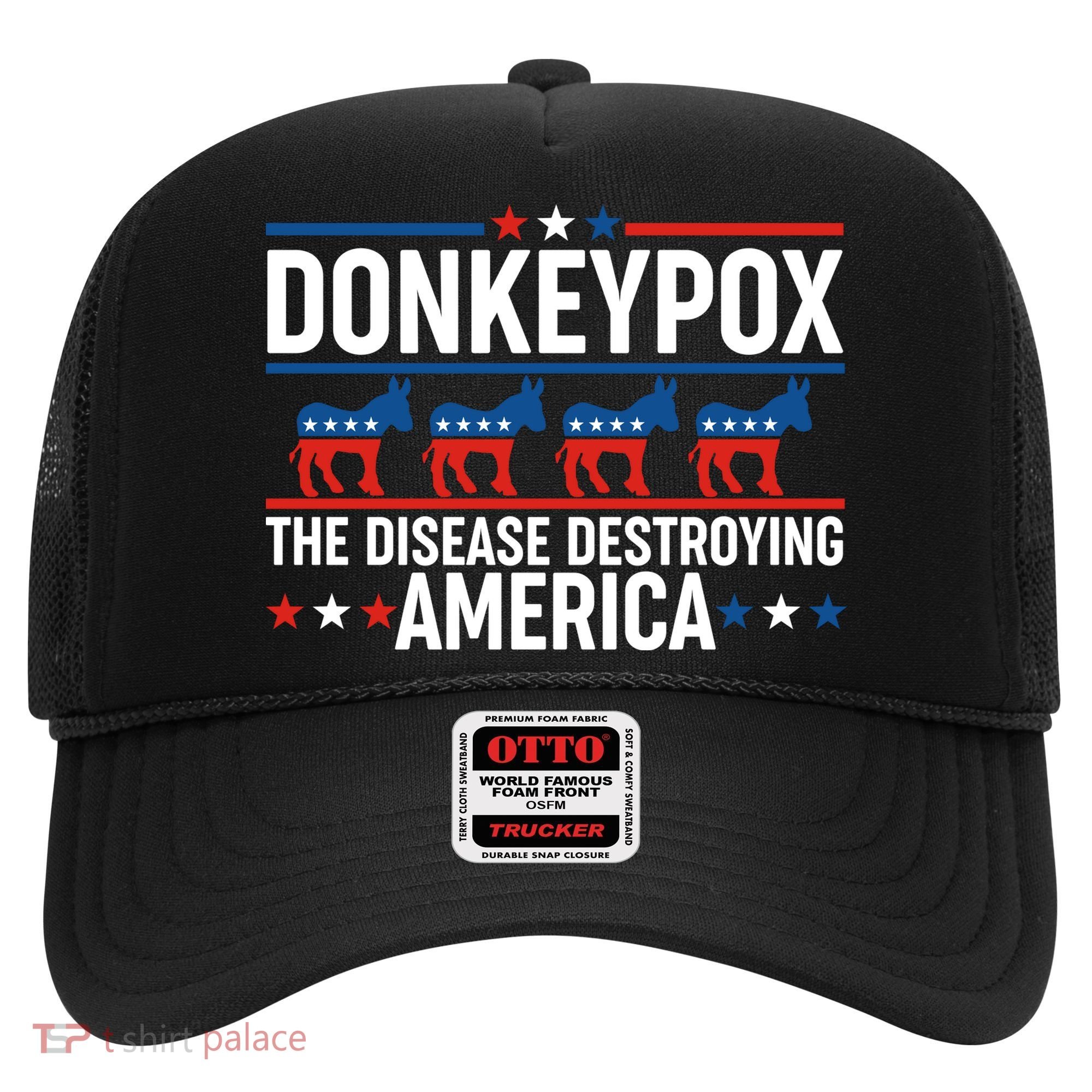 Donkey Pox The Disease Destroying America Hat