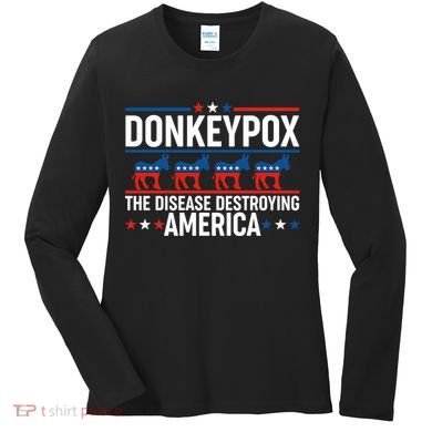Donkey Pox The Disease Destroying America Women's Long Sleeve Shirt