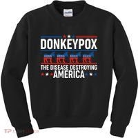 Donkey Pox The Disease Destroying America Kids Sweatshirt thumb 0