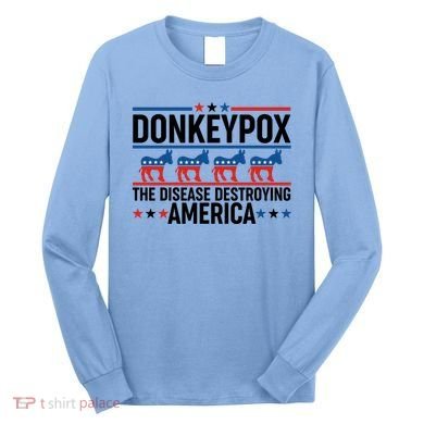 Donkey Pox The Disease Destroying America Long Sleeve Shirt
