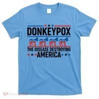 Donkey Pox The Disease Destroying America T-Shirt thumb 0