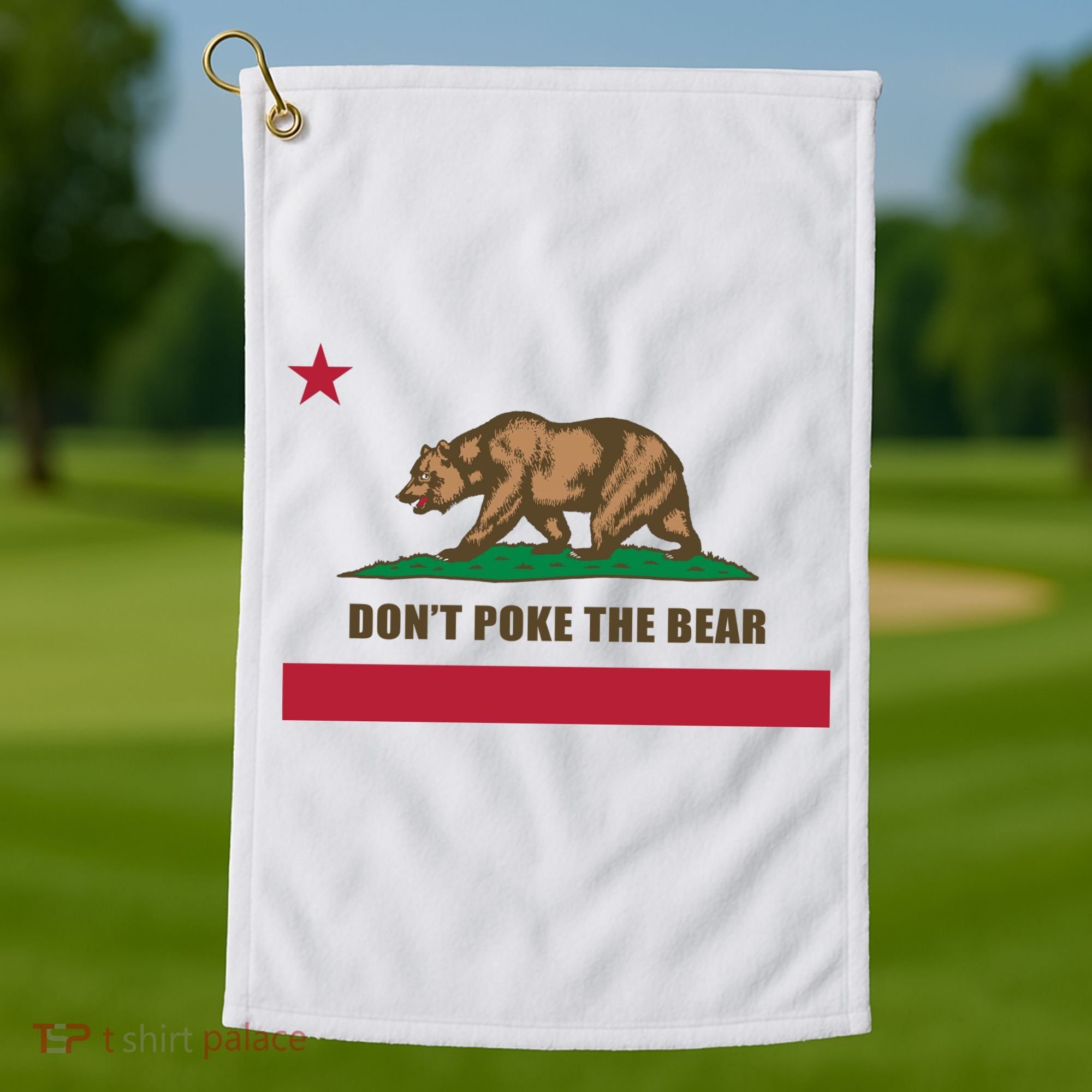 Don’t Poke The Bear California Republic Funny Golf Towel