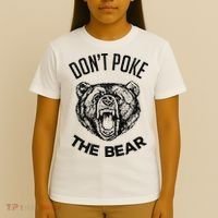 DonT Poke The Bear Funny Bear Spirit Animal Lover Gift T-Shirt thumb 4