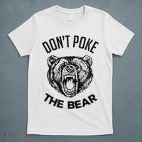 DonT Poke The Bear Funny Bear Spirit Animal Lover Gift T-Shirt thumb 5