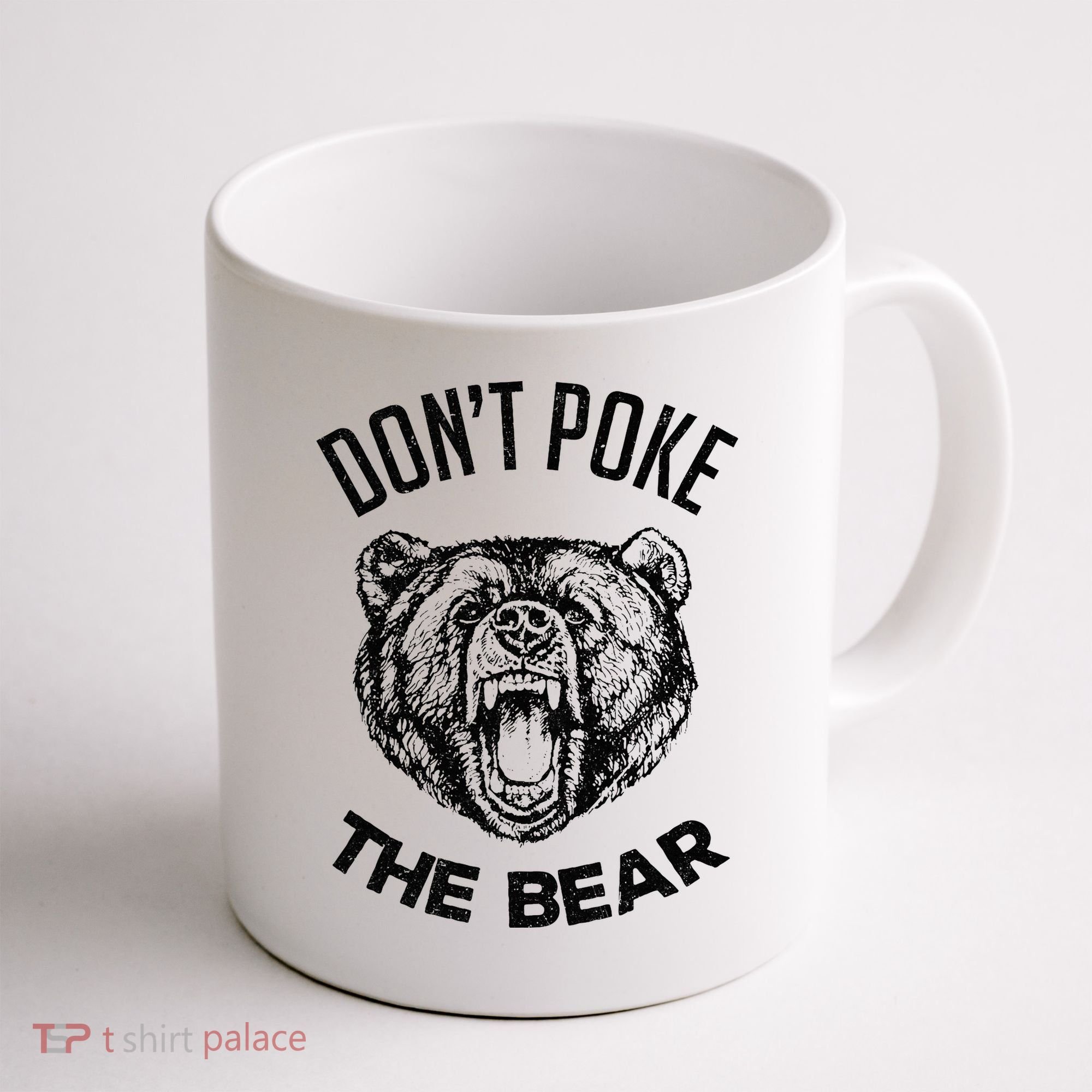 DonT Poke The Bear Funny Bear Spirit Animal Lover Gift Coffee Mug
