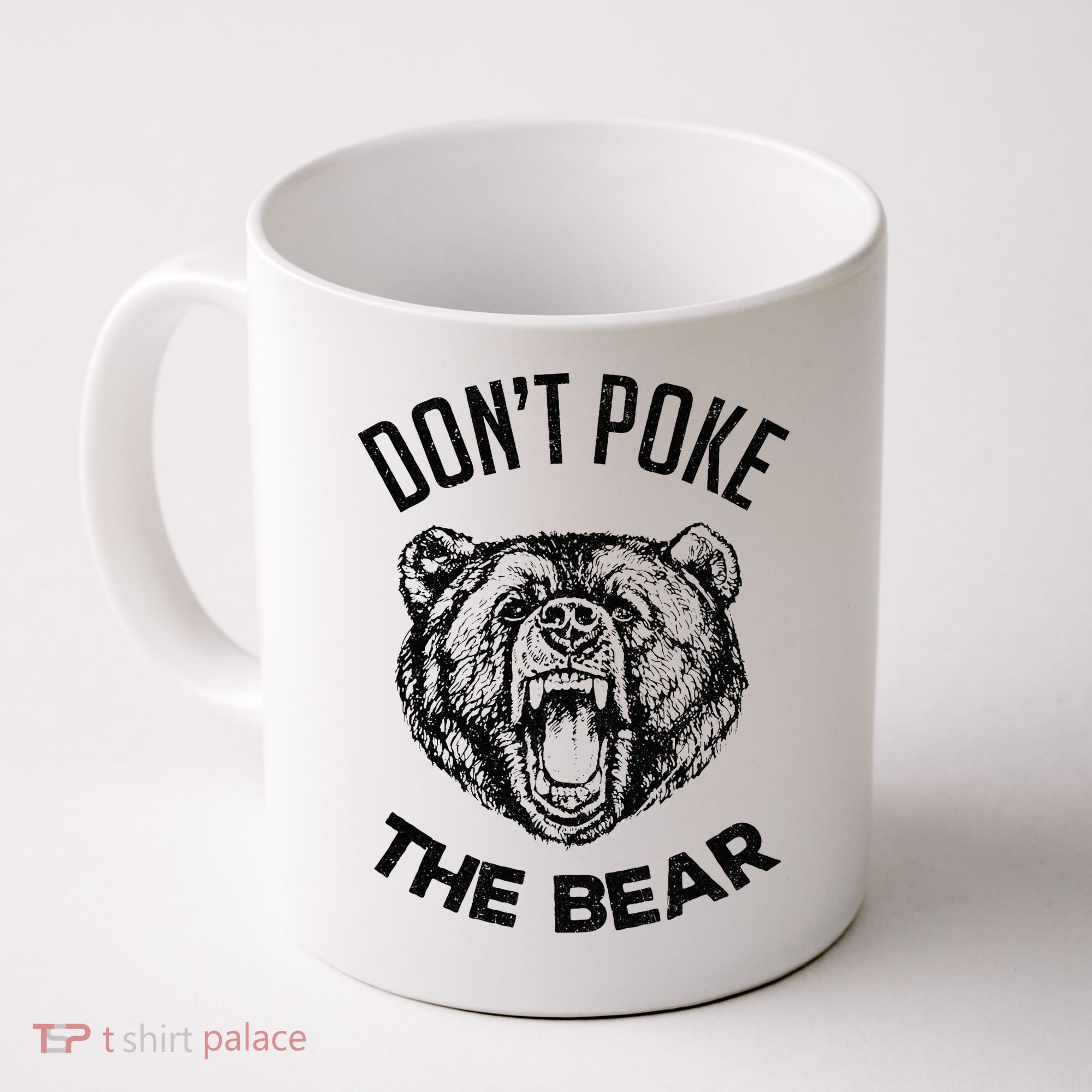 DonT Poke The Bear Funny Bear Spirit Animal Lover Gift Coffee Mug