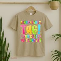 Dear Parents Tag Youre It Love Teachers Last Day Of School T-Shirt thumb 2