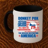 Donkey Pox The Disease Destroying America Coffee Mug thumb 2