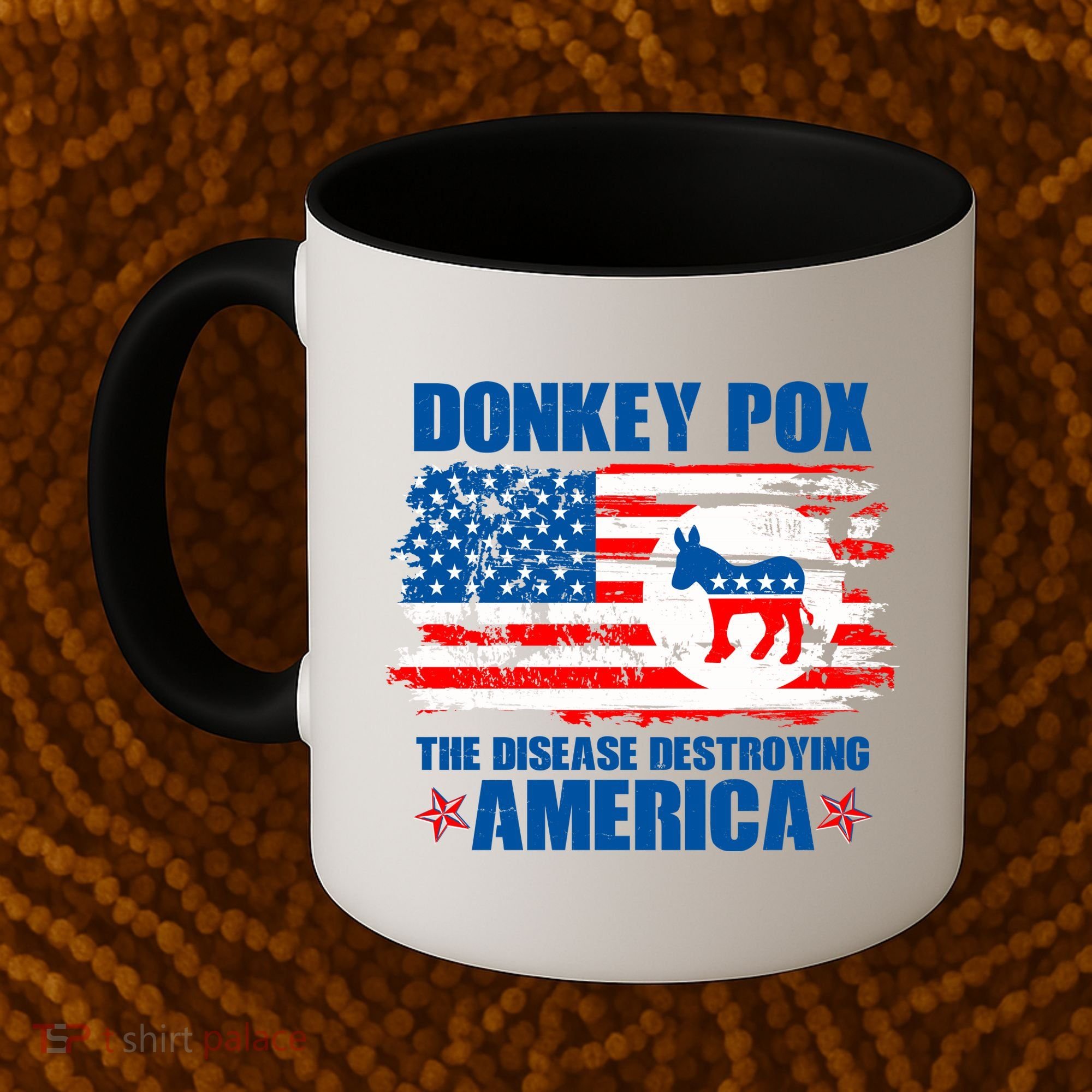 Donkey Pox The Disease Destroying America Coffee Mug