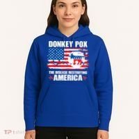 Donkey Pox The Disease Destroying America Hoodie thumb 5