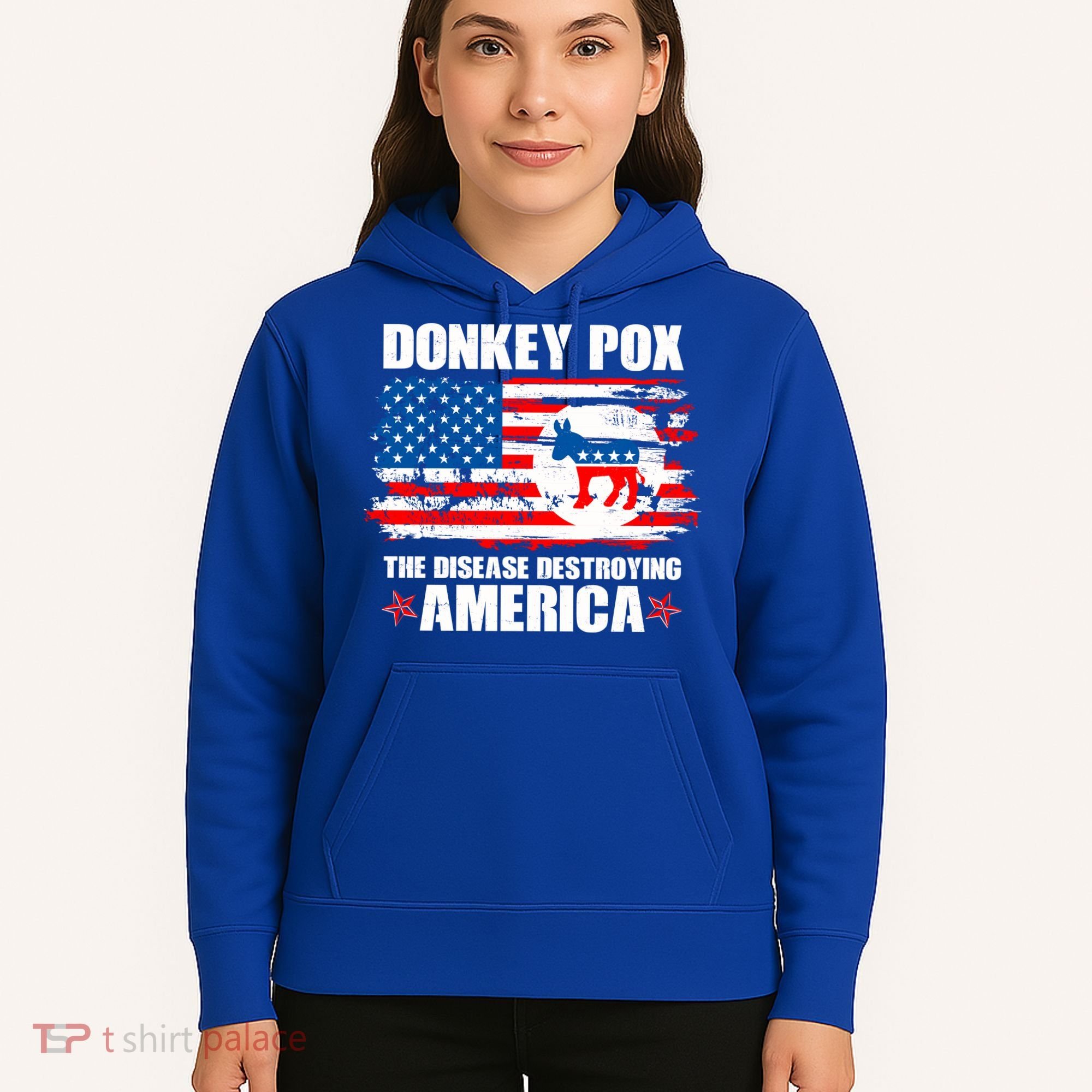 Donkey Pox The Disease Destroying America Hoodie