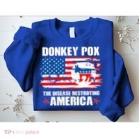 Donkey Pox The Disease Destroying America Sweatshirt thumb 2