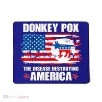 Donkey Pox The Disease Destroying America Mousepad thumb 0