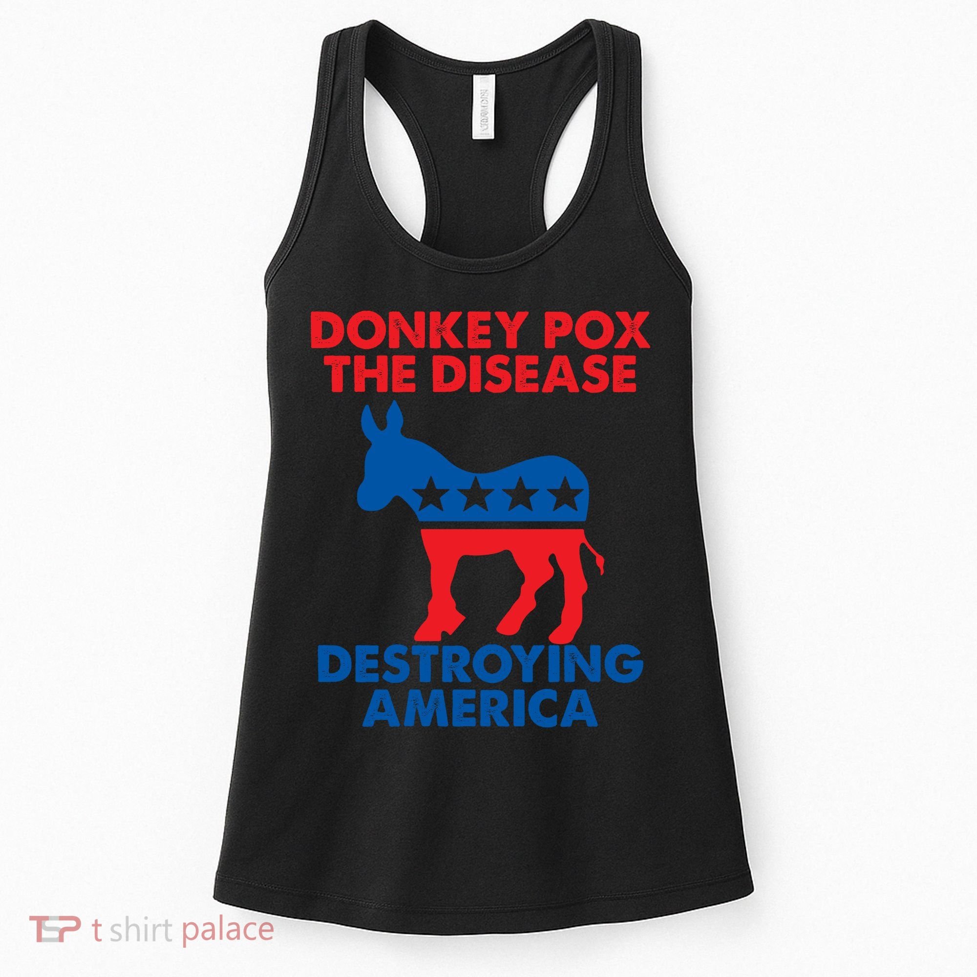 Donkey Pox The Disease Destroying America DonkeyPox Women's Tank Top