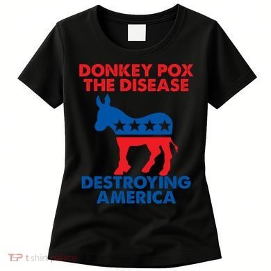 Donkey Pox The Disease Destroying America DonkeyPox Women's T-Shirt