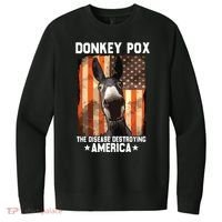 Donkey Pox The Disease Destroying America Donkeypox Funny V.I.T. Fleece Crew Sweatshirt thumb 0