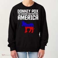Donkey Pox The Disease Destroying America Anti Biden Women's Sweatshirt thumb 0