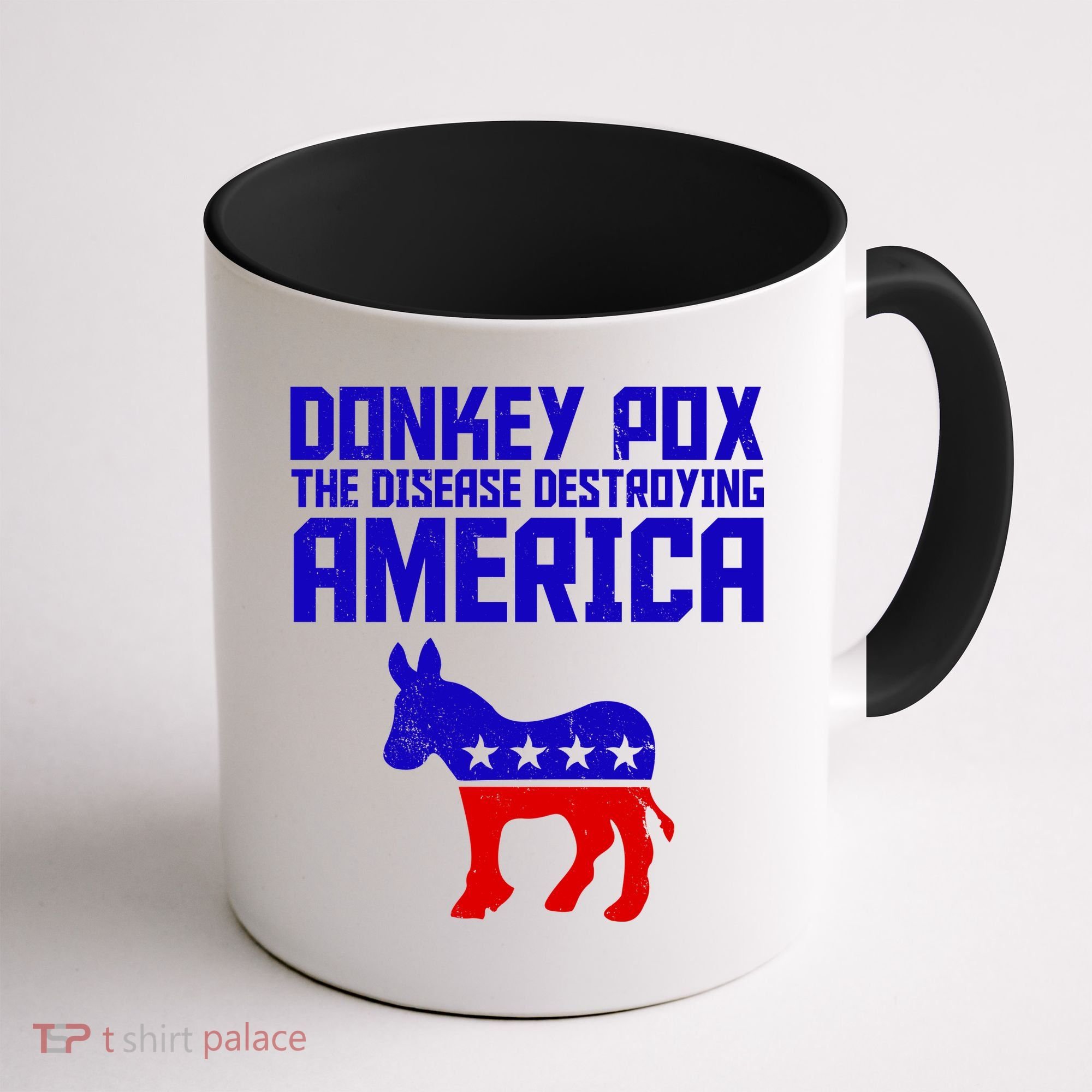 Donkey Pox The Disease Destroying America Anti Biden Coffee Mug