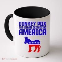 Donkey Pox The Disease Destroying America Anti Biden Coffee Mug thumb 0