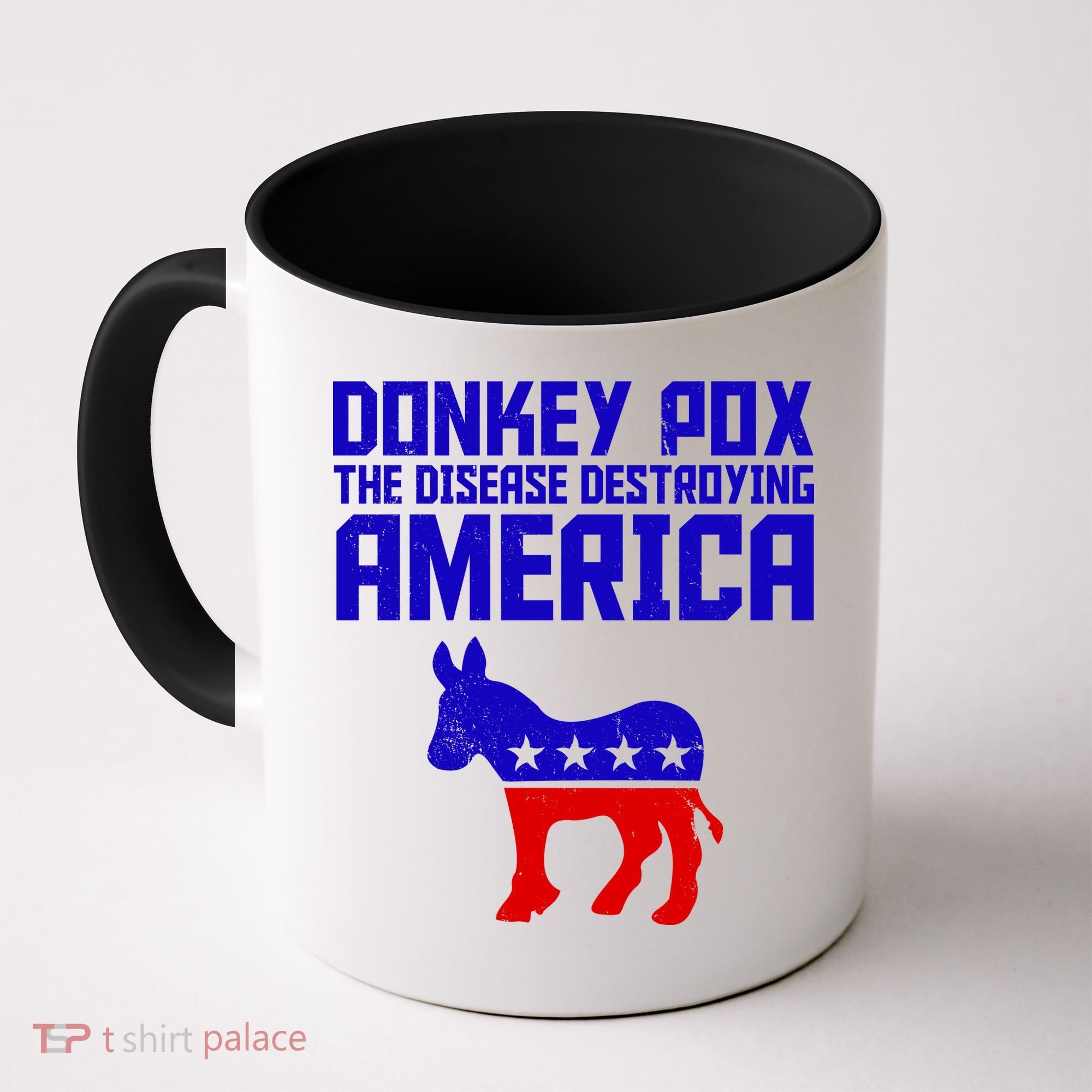 Donkey Pox The Disease Destroying America Anti Biden Coffee Mug