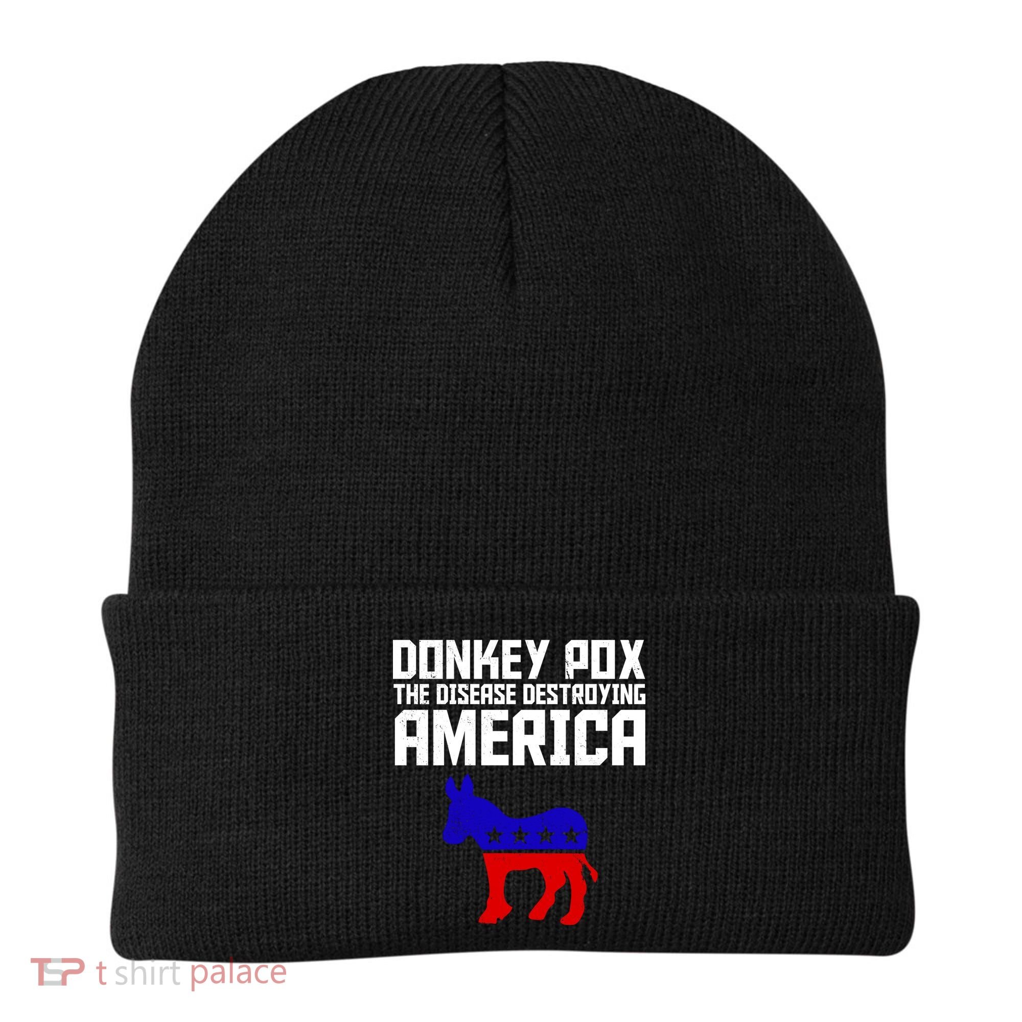 Donkey Pox The Disease Destroying America Anti Biden Beanie
