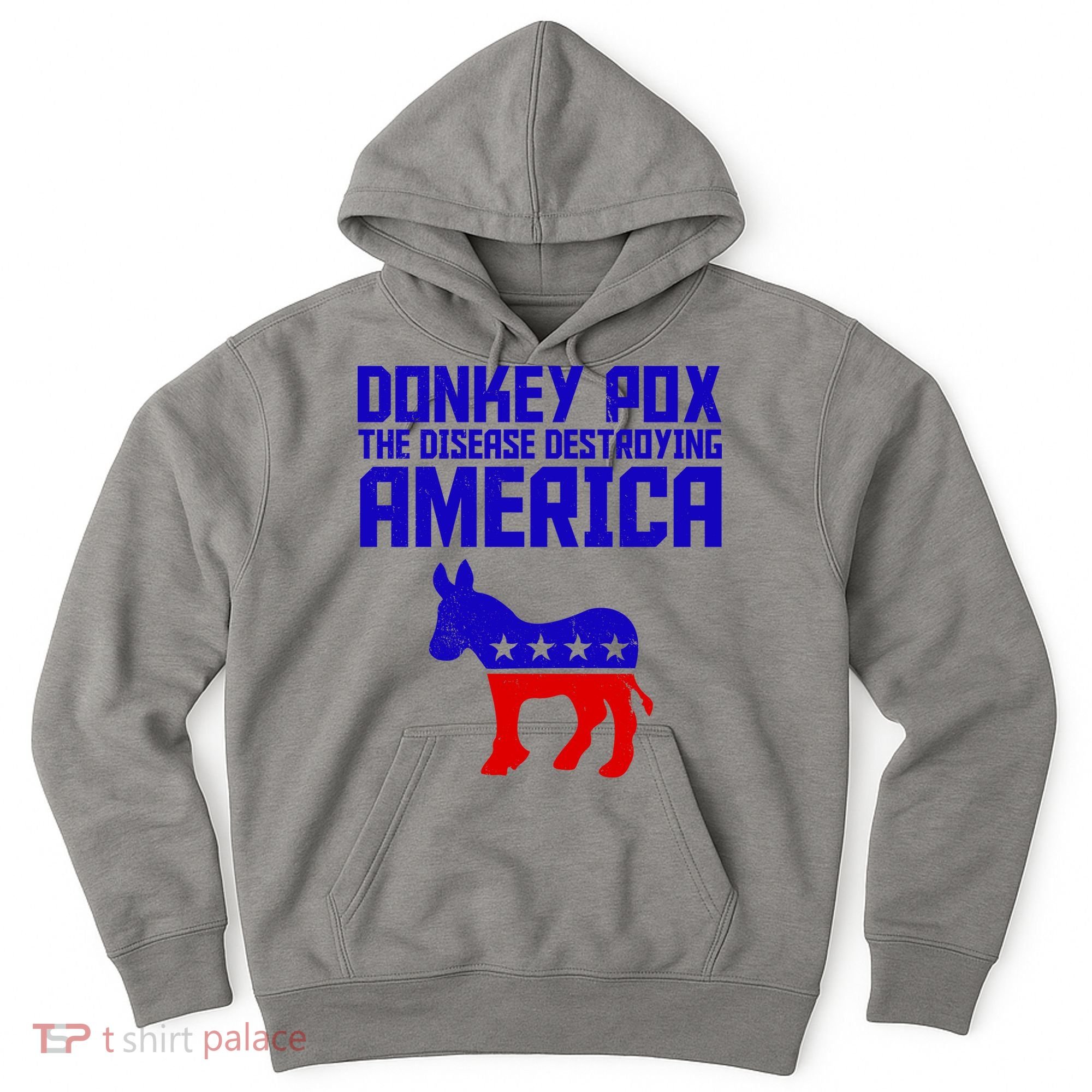 Donkey Pox The Disease Destroying America Anti Biden Hoodie