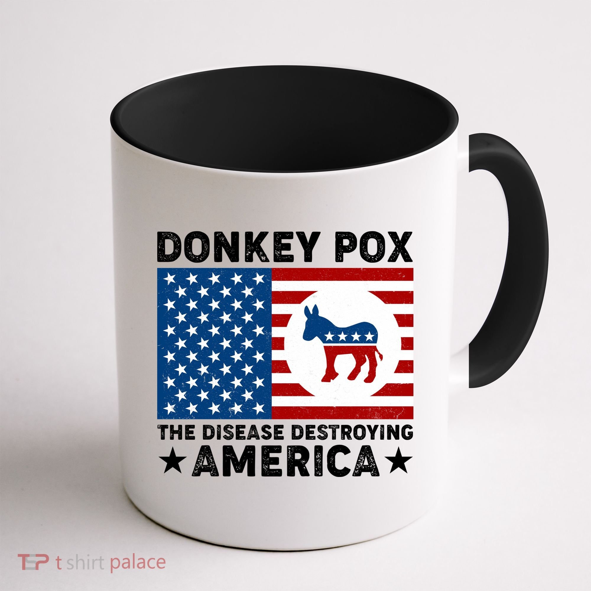 Donkey Pox The Disease Destroying America Coffee Mug