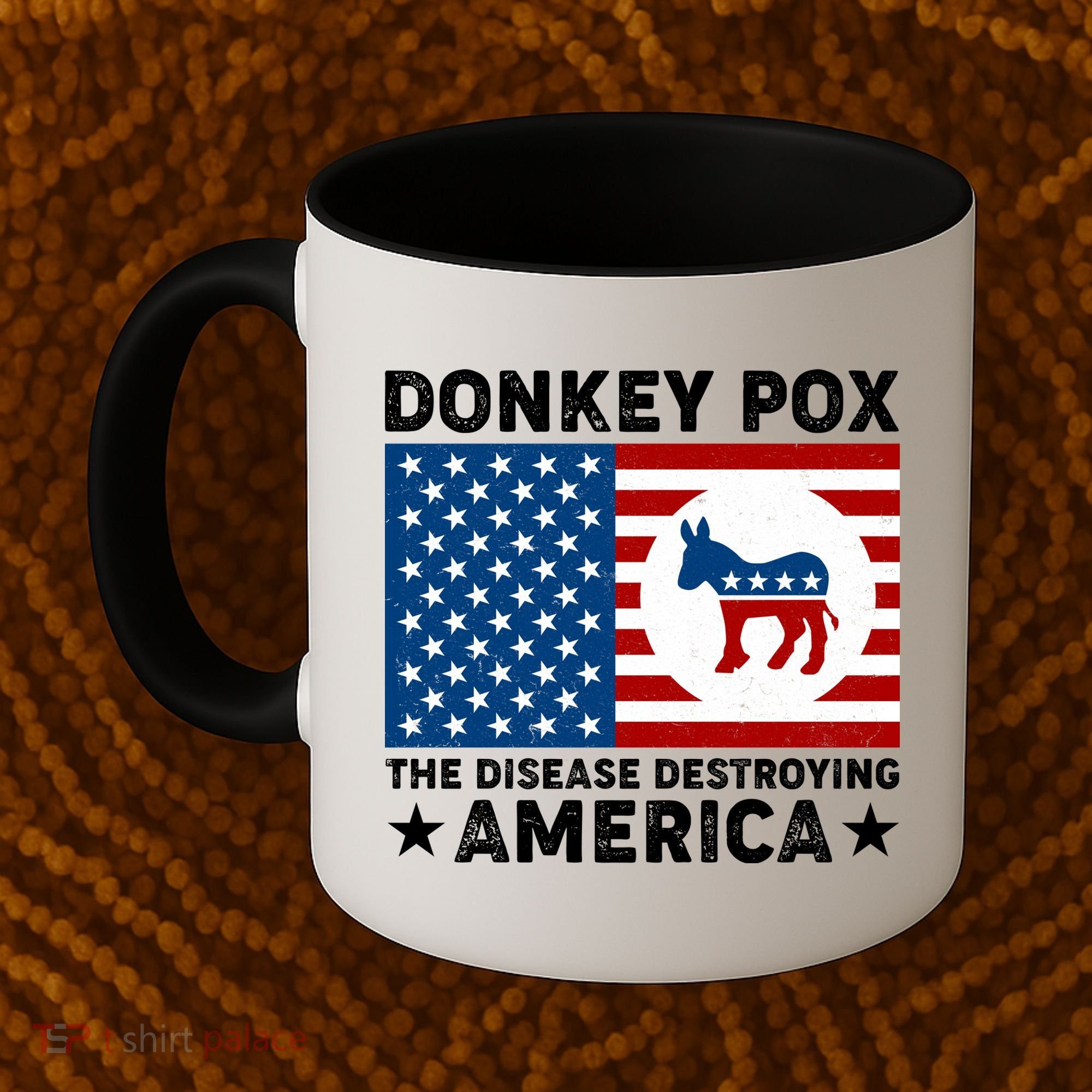 Donkey Pox The Disease Destroying America Coffee Mug