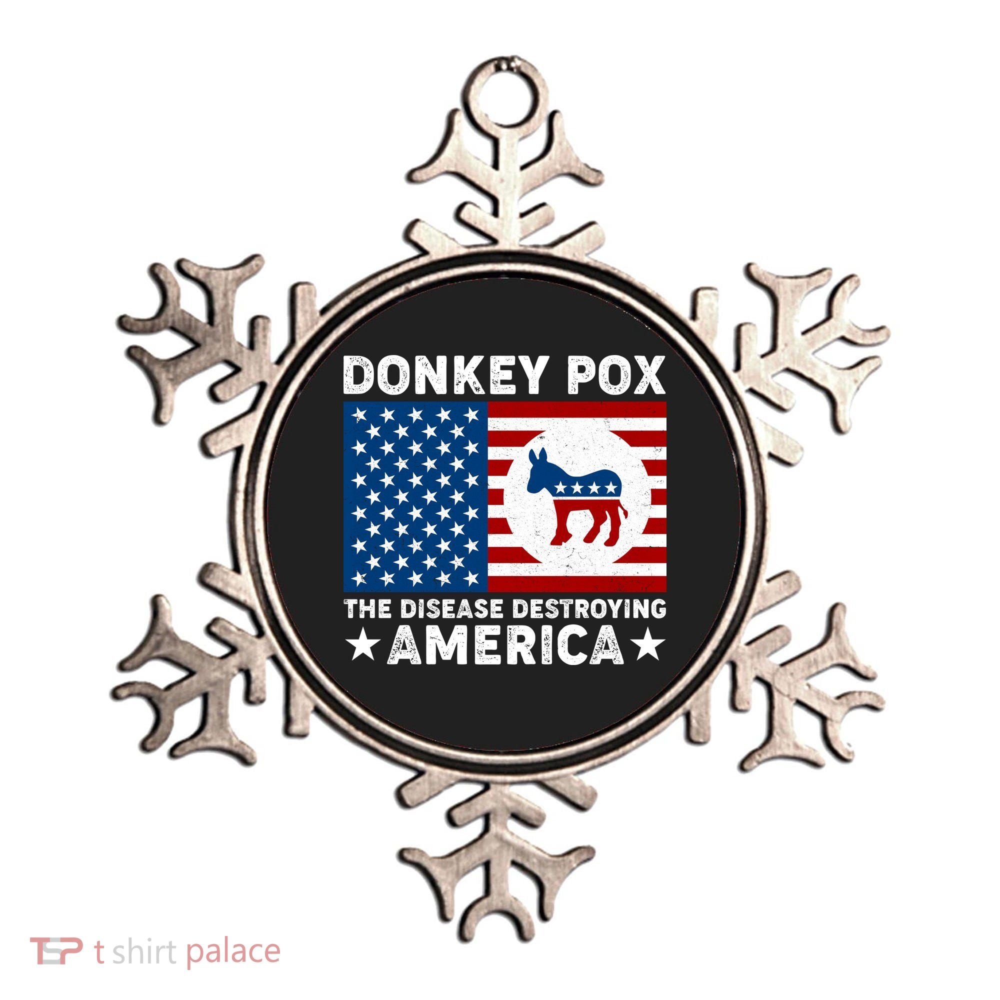 Donkey Pox The Disease Destroying America Ornament