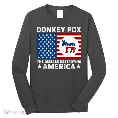 Donkey Pox The Disease Destroying America Long Sleeve Shirt