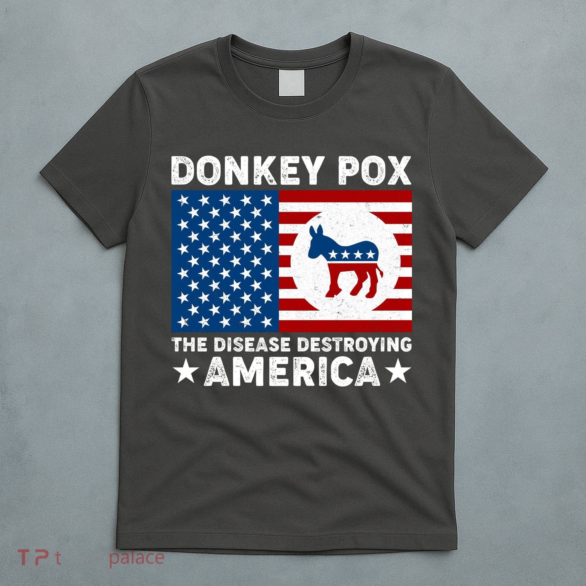 Donkey Pox The Disease Destroying America T-Shirt