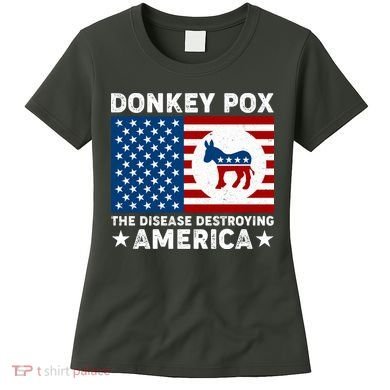 Donkey Pox The Disease Destroying America Women's T-Shirt