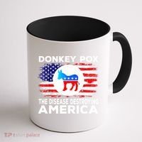 Donkey Pox The Disease Destroying America Funny Republican Coffee Mug thumb 1