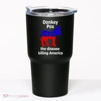 Donkey Pox The Disease Killing America Anti Liberal Tumbler thumb 0